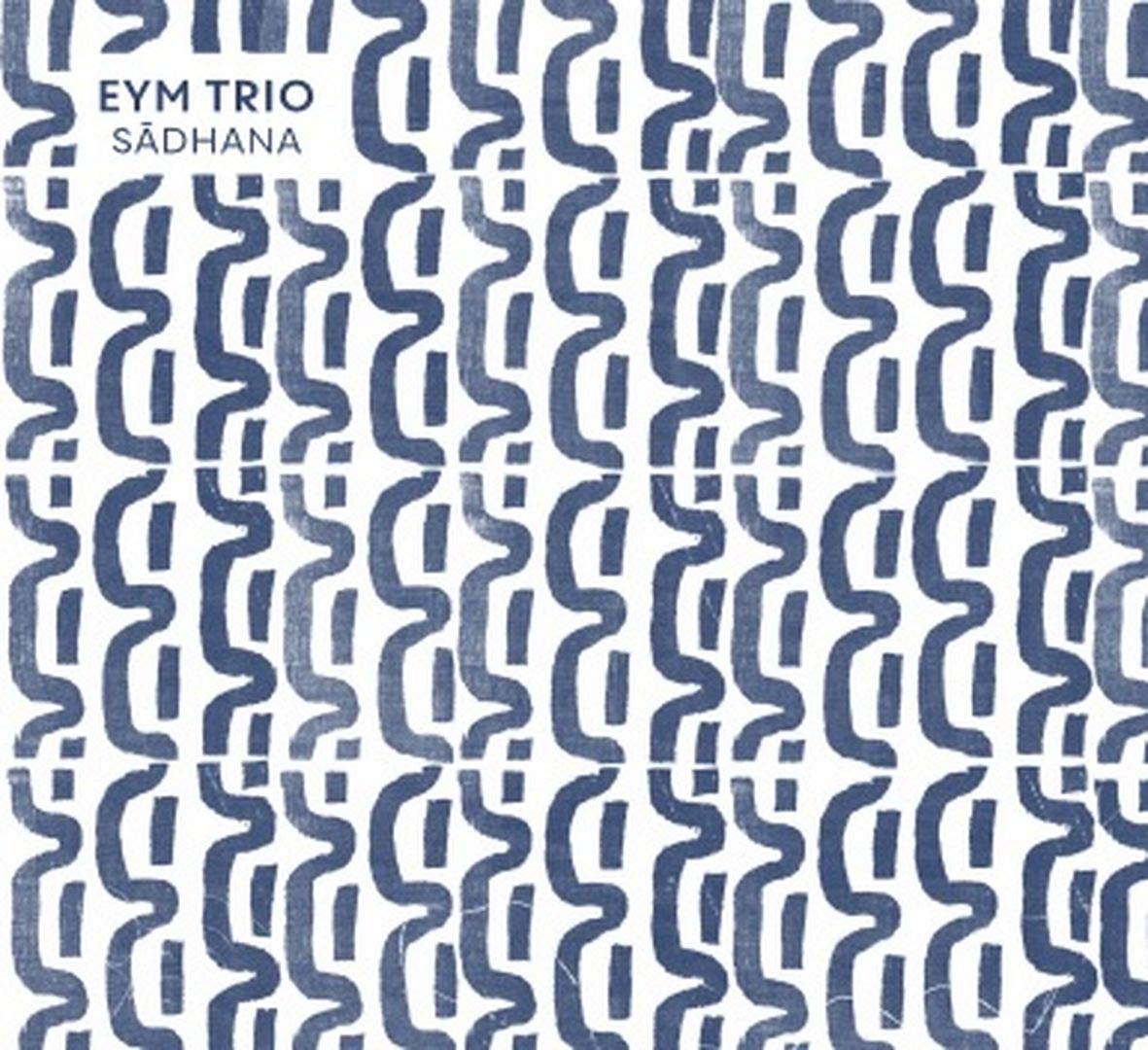 EYM Trio - Sadhana (artwork)